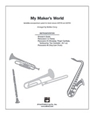My Maker's World