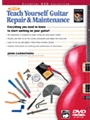 Teach Yourself Guitar Repair & Maintenan