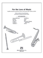 For The Love Of Music