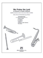 We Praise The Lord