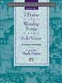 7 Praise & Worship Songs For Solo Voice