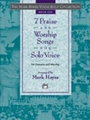 7 Praise & Worship Songs For Solo Voice