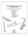 For The Glory Of The Lord