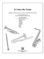 If I Have My Ticket