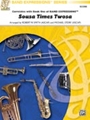Sousa Times Twosa