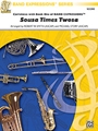 Sousa Times Twosa