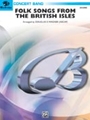 Folk Songs From The British Isles