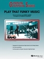 Play That Funky Music