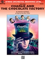 Charlie & The Chocolate Factory  Suite From