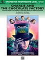 Charlie and the Chocolate Factory  Selections from