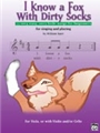 I Know A Fox With Dirty Socks