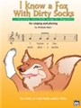 I Know A Fox With Dirty Socks