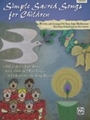 Simple Sacred Songs For Children