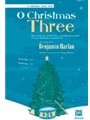 O Christmas Three