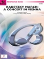 Radetzky March - A Concert In Vienna