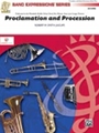 Proclamation & Procession