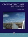 Clouds That Sail In Heaven