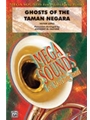 Ghosts Of The Taman Negara