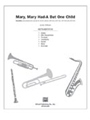 Mary Mary Had-a But One Child
