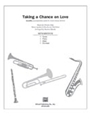 Taking A Chance On Love