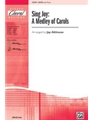 Sing Joy  A Medley Of Carols
