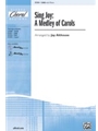 Sing Joy  A Medley Of Carols