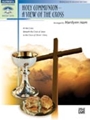 Holy Communion - A View Of The Cross