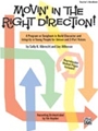 Movin' In The Right Direction