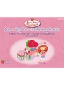 Learn to Play Piano w/Strawberry Shortcake Book 1