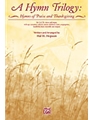 Hymn Trilogy  Hymns Of Praise & Thanksgi