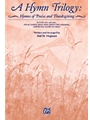 Hymn Trilogy  Hymns Of Praise & Thanksgi