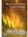 How Can I Keep From Singing  w/Praise Him Praise Him