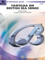 Fantasia On British Sea Songs