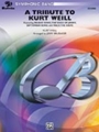 Tribute To Kurt Weill