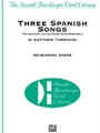 Three Spanish Songs (for Soprano and Wind Ensemble)
