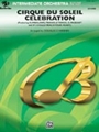 Cirque du Soleil Celebration