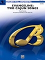 Evangeline - 2 Cajun Songs