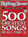 Rolling Stone  500 Greatest Songs  Volume 1