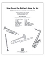 How Deep The Father's Love