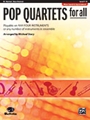 Pop Quartets For All