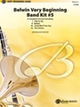 Belwin Very Beginning Band Kit #5