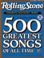 Selections from Rolling Stone Magazine's 500 Greatest Son