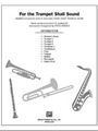 For The Trumpet Shall Sound