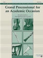 Grand Processional For An Academic Occa.