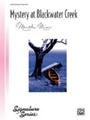 Mystery At Blackwater Creek