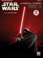 Star Wars - Musical Journey (Episodes I - VI)