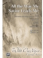 All The Way My Savior Leads Me