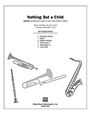 Nothing But A Child