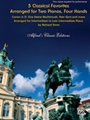 Five Classical Favorites Arranged For 2 Pianos