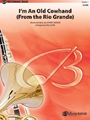 I'm An Old Cowhand (From The Rio Grande)
